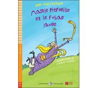 Mamie Petronille et le ruban juane (Mamie Petronille et le ruban jaune + CD)
