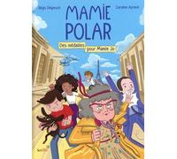 Mamie Polar - Des Médailles Pour Mamie Jo