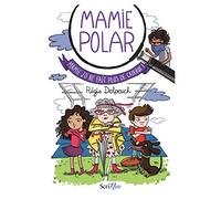 Mamie Polar - Mamie Jo ne fait plus de cadeaux !
