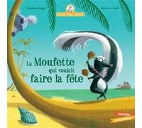 Mamie Poule Raconte - Tome 31 - La Moufette Qui Voulait Faire La Fête