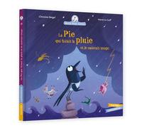 Mamie Poule raconte - La Pie qui faisait la pluie (et le mauvais temps) - Christine Beigel - Gautier-Languereau - cartonné - Album jeunesse