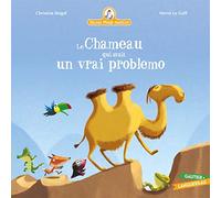 Mamie Poule raconte - Le Chameau qui avait un vrai problemo