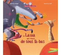 Mamie Poule raconte - Le lama qui venait de tout là-bas - Christine Beigel - Gautier-Languereau - cartonné - Album jeunesse