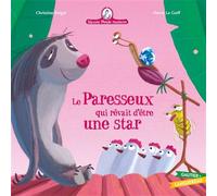Mamie Poule raconte - Le Paresseux qui rêvait d'être une star - Christine Beigel - Gautier-Languereau - broché - Album jeunesse dès 3 ans