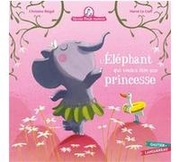Mamie Poule raconte - L'éléphant qui voulait être une princesse