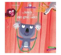 Mamie Poule raconte, tome 10 : Le Koala qui disait des gros mots – Hachette Livre