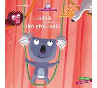Mamie Poule raconte, tome 10 : Le Koala qui disait des gros mots