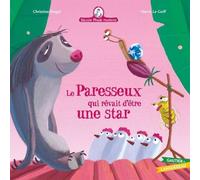 Mamie Poule Raconte - Tome 16 - Le Paresseux Qui Rêvait D'être Une Star