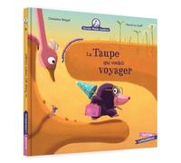 Mamie Poule Raconte - Tome 34 - La Taupe Qui Voulait Voyager