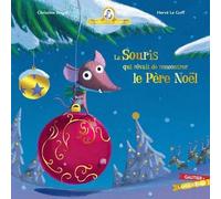 Mamie Poule raconte - La souris qui rêvait de rencontrer le Père Noël NED