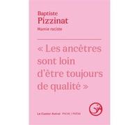 Mamie raciste Baptiste Pizzinat (Auteur), Sonia Chiambretto (Préface)