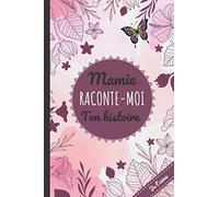 Mamie raconte-moi ton histoire: Offre la possibilité aux petits-enfants d'en apprendre plus sur leurs grands-parents. Joli souvenir de famille.