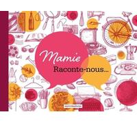 Mamie - Raconte-Nous