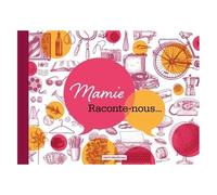 Mamie - Raconte-Nous