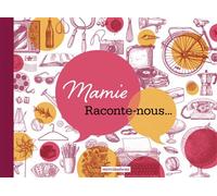 Mamie. Raconte-nous... - Collectif - Merci Les Livres - broché - Papeterie