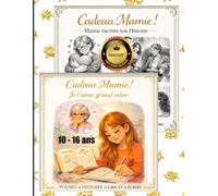 Mamie raconte ton Histoire - Cadeau grand-mere - poèmes & histoire à lire et à écrire par sa petite-fille: GRAND FORMAT Je t'aime