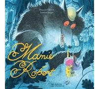 Mamie Robert François Vincent (Auteur), Lorenzo Sangiovanni (Illustration)