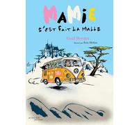 Mamie s'est fait la malle