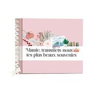 Collectif – Mamie, transmets-nous tes plus beaux souvenirs – Album – Éditions 365