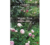 Mamies' Club: Roman immoral et rural