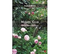 Mamies' Club Roman immoral et rural - Françoise Winter - Du Net Eds - broché - Récit