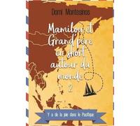 Mamilou Et Grand' Père En Short Autour Du Monde Tome 2 - Y A De La Joie Dans Le Pacifique