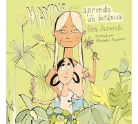 Mamina y su aprendiz botánica / Mamina and Her Botanical Apprentice