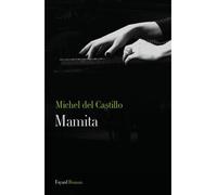 Mamita - Michel Del Castillo - Fayard - broché - Roman