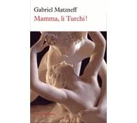 Mamma, li Turchi !