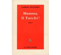 Mamma, li Turchi !
