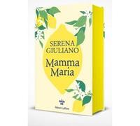 Serena Giuliano – Mamma Maria – Roman – Relié – Éditions Robert Laffont