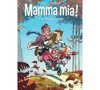 Mamma mia ! - Tome 1 - La famille à dames