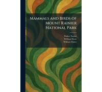 Mammals and Birds of Mount Rainier National Park
