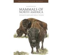 Don E. Wilson et Roland Kays – Mammals of North America – Princeton Field Guides