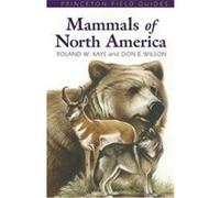 Mammals of North America, Princeton Field Guides Don E. Wilson, Roland W. Kays (Auteur)