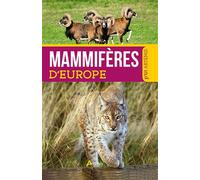 Mammifères d'Europe - Collectif - Artemis Eds - broché - Guide