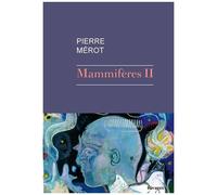 Mammifères Ii