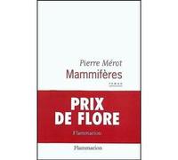 Pierre Mérot – Mammifères – Prix de Flore 2003