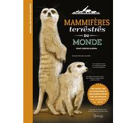 Mammifères terrestres du monde - Juan Carlos Alonso - Grenouille - relié - Document jeunesse dès 6 ans