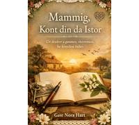 Mammig, Kont din da Istor: Un deizlevr heñchet evit dastum eñvorennoù, istorioù familh, ha kentelioù buhez (Stumm brezhoneg)