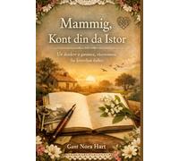 Mammig, Kont din da Istor: Un deizlevr heñchet evit dastum eñvorennoù, istorioù familh, ha kentelioù buhez (Stumm brezhoneg)