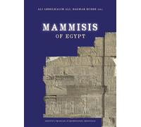 Mammisis of Egypt Proceedings of the 1st International Colloquium, Cairo, IFAO, March 27-28, 2019 - Ali Abdelhalim Ali - Inst.franþais Archeologie Orientale Du Caire - broché - Essai