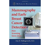 Mammography And Early Breast Cancer Detection
