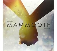 Mammooth - Eat Me, Drink Me
