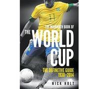 Mammoth Book Of The World Cup (Mammoth Books) Holt, Nick (Auteur)