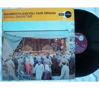 Mammoth Gavioli Fair Organ - MAMMOTH GAVIOLI FAIR ORGAN Gavioli Showtime vinyl LP