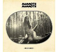 MAMMOTH MAMMOTH - VOLUME III HELL'S LIKELY (LIMITED DIGIPACK) CD ROCK NEUF
