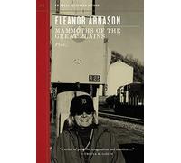 Mammoths of the Great Plains Plus Writing Science Fiction During World War Three and At the Edge of the Future