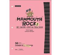 Mammouth rock v 02 de l'autre cote du trou noir - PAYETTE EVELYNE - Courte Echelle Eds - broché - Roman cadet