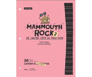 Mammouth rock v 02 de l'autre cote du trou noir - PAYETTE EVELYNE - Courte Echelle Eds - broché - Roman cadet